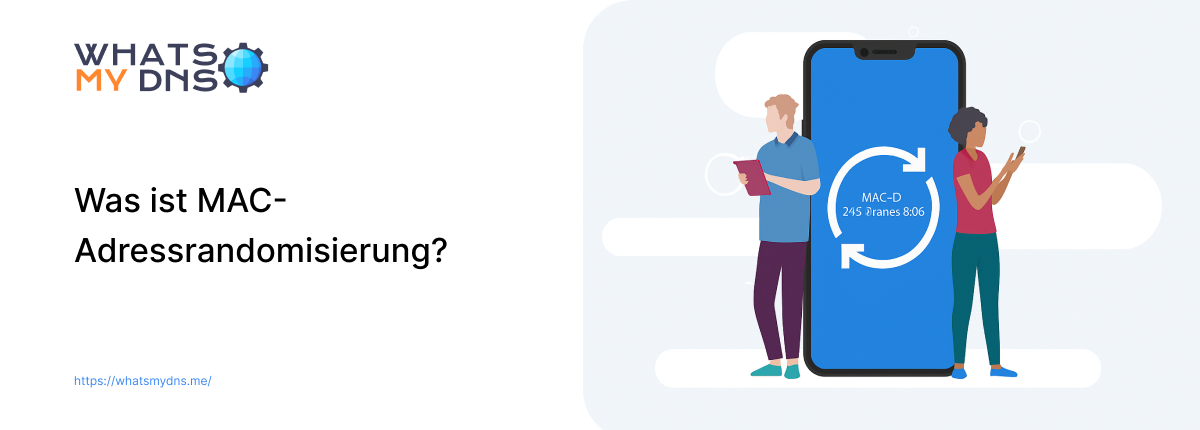 Was ist die Randomisierung von MAC-Adressen und wie schützt sie Ihre Privatsphäre?